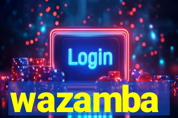 wazamba