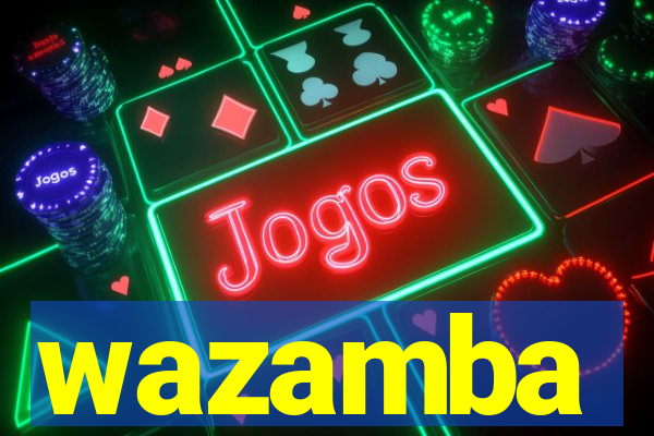 wazamba