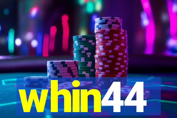 whin44