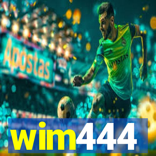 wim444