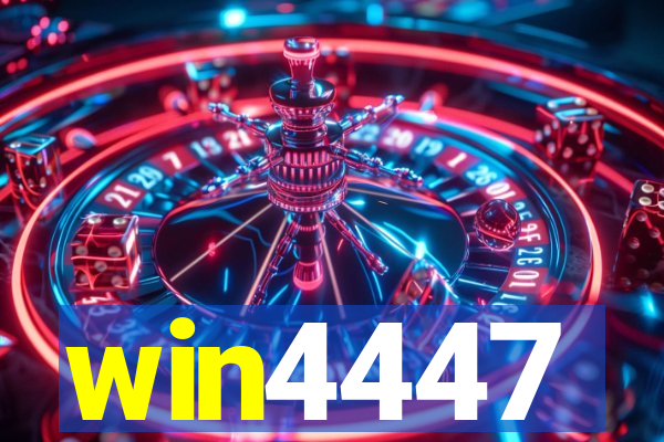 win4447