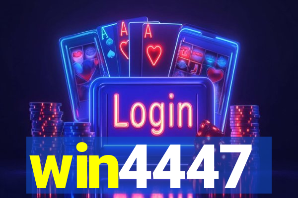 win4447