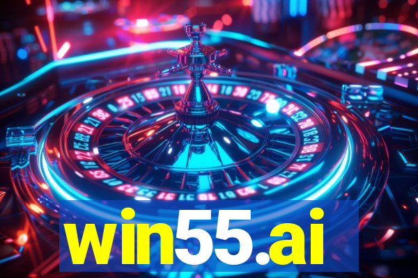 win55.ai