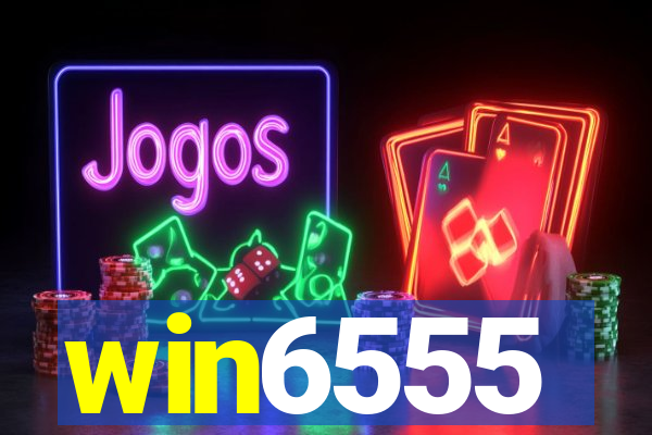 win6555