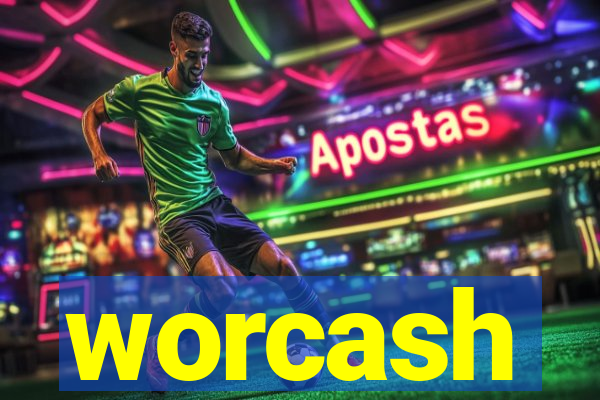 worcash