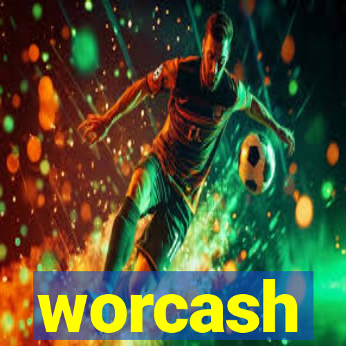 worcash