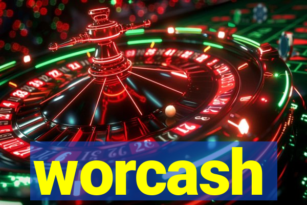 worcash