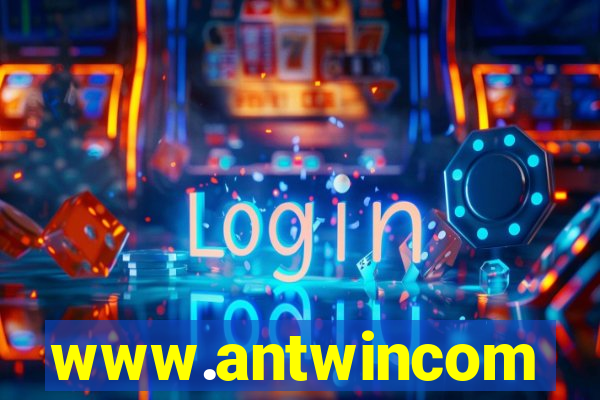 www.antwincom