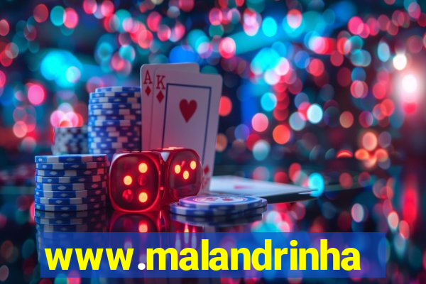 www.malandrinhas.net