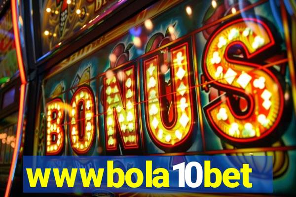 wwwbola10bet