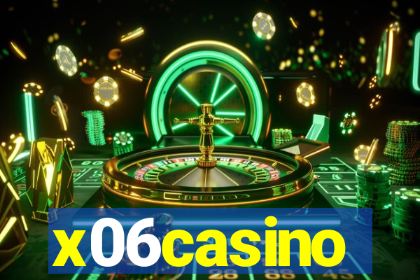 x06casino