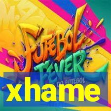 xhame