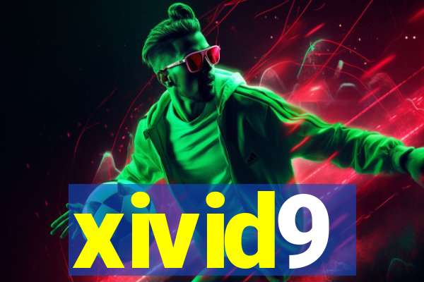 xivid9