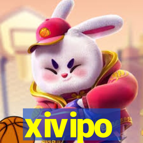 xivipo