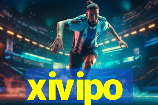 xivipo