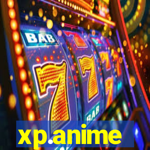 xp.anime