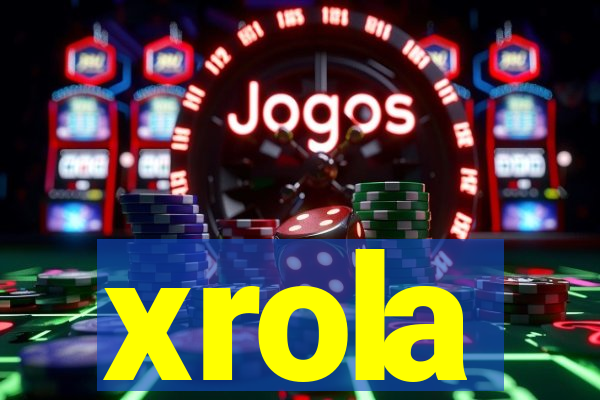 xrola