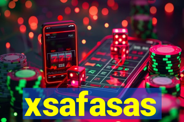 xsafasas