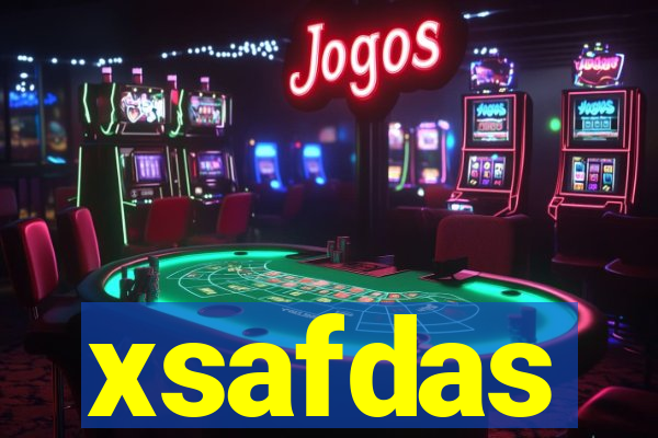 xsafdas