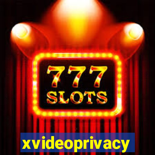 xvideoprivacy