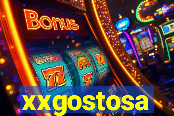 xxgostosa