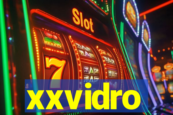 xxvidro