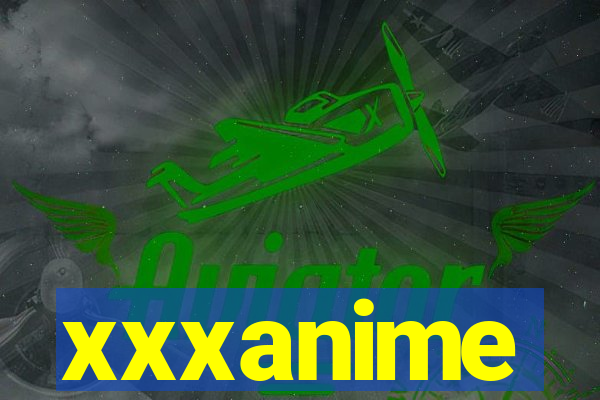 xxxanime