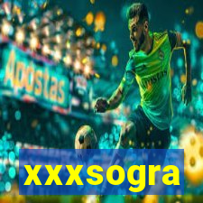 xxxsogra