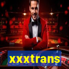 xxxtrans