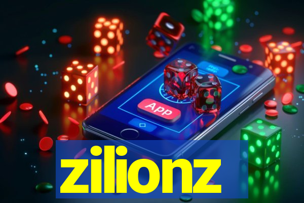 zilionz