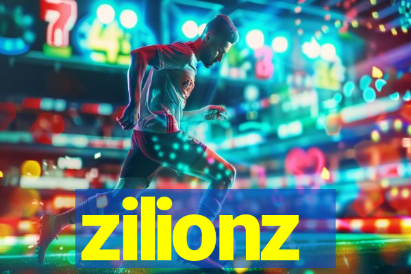 zilionz