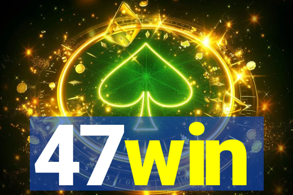 47win