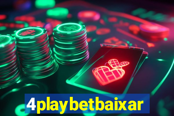 4playbetbaixar