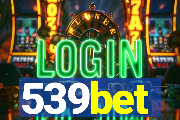 539bet