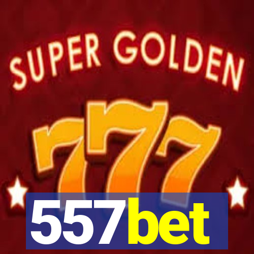 557bet