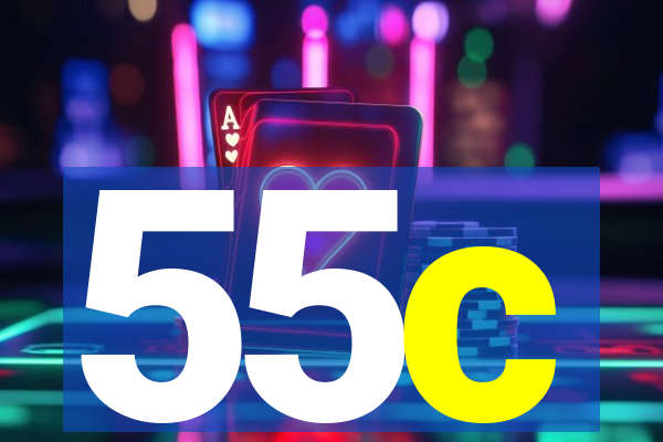 55c