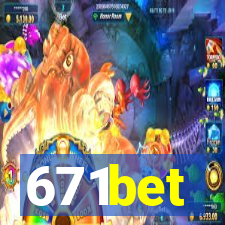 671bet