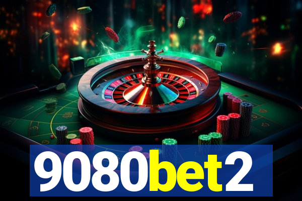 9080bet2