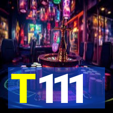 T111