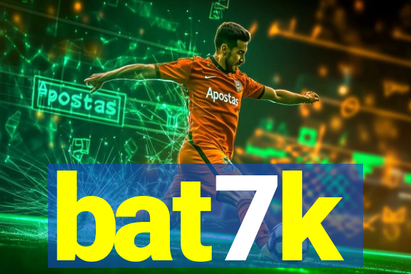 bat7k