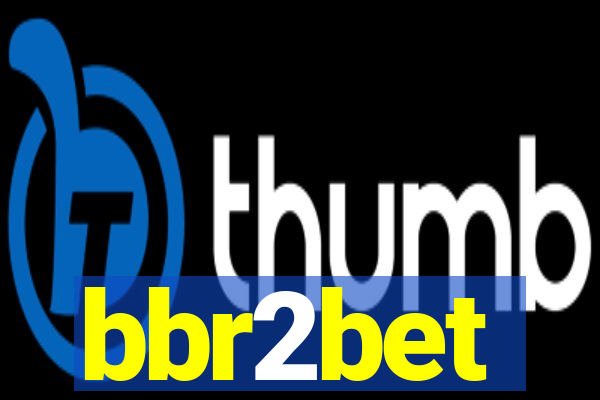 bbr2bet