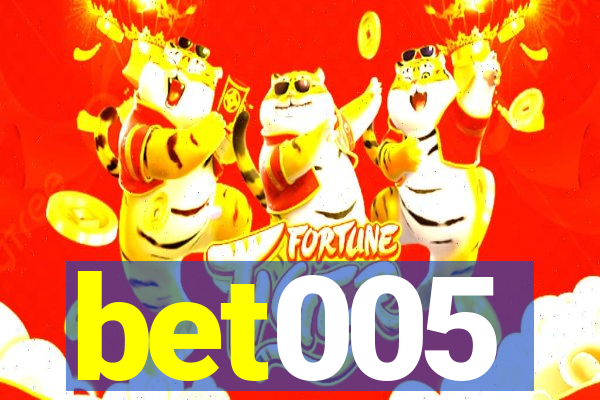 bet005