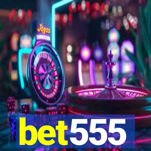 bet555