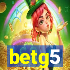 betg5