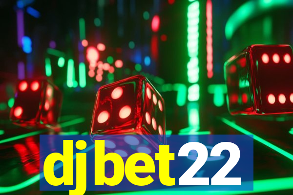 djbet22