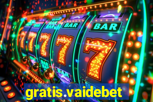 gratis.vaidebet