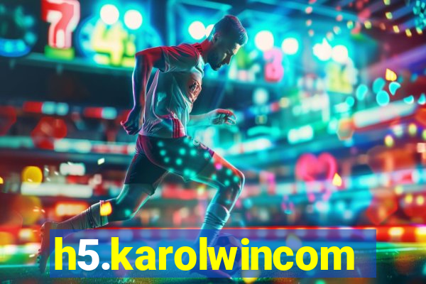 h5.karolwincom