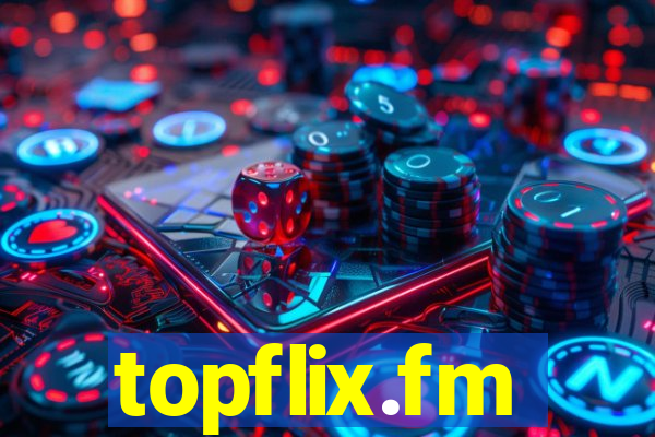 topflix.fm